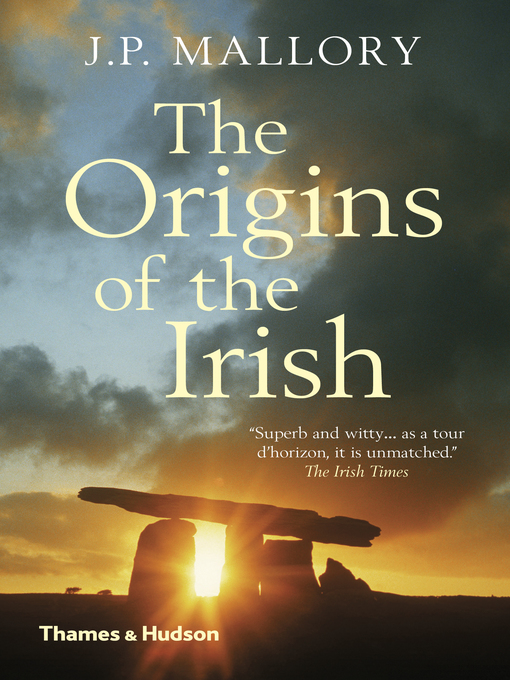Title details for The Origins of the Irish by J. P. Mallory - Wait list